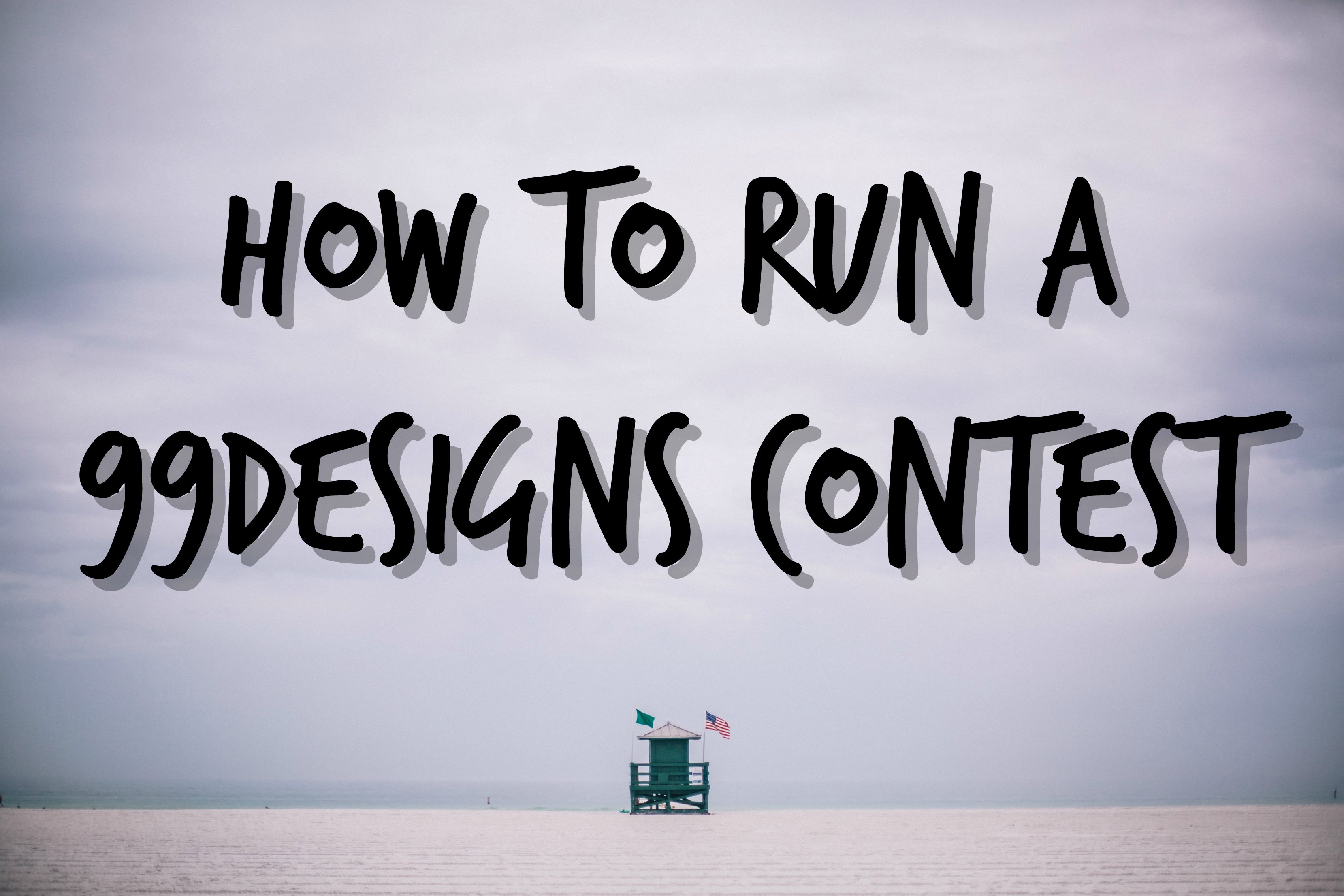 Case Study: How To Run a 99Designs Contest