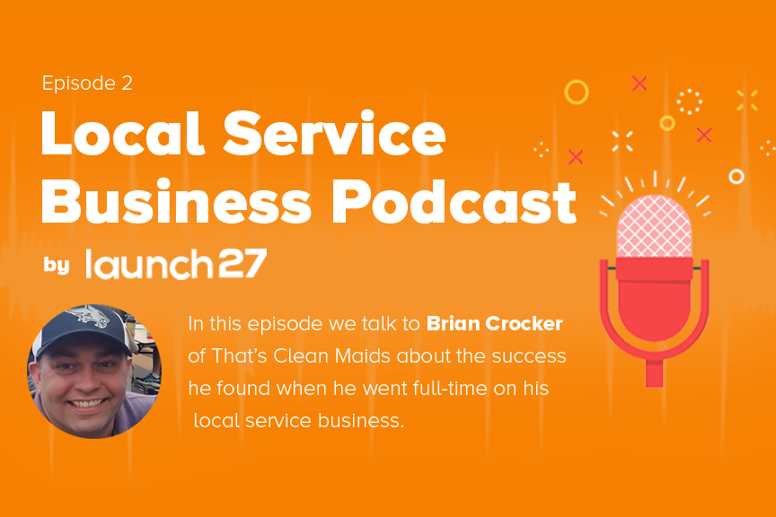 Episode 2: Brian Crocker of That’s Clean Maids